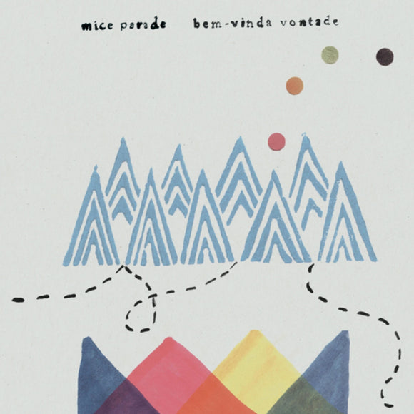 Bem-Vinda Vontade by Mice Parade on Bubble Core Records