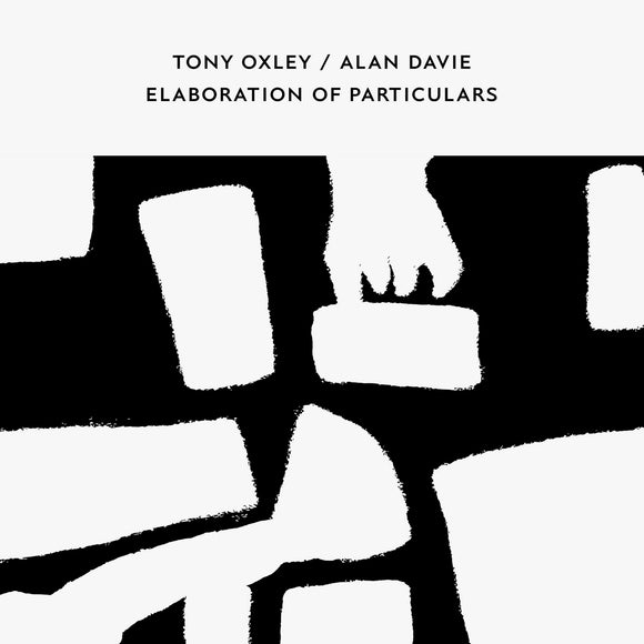 Elaboration of Particulars by Tony Oxley & Alan Davie on Confront Recordings (the album artwork features a black and white illustration with abstract shapes)