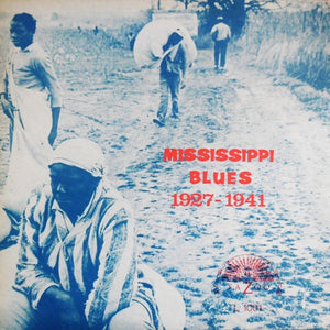 Mississippi Blues 1927-1941 on Yazoo Records