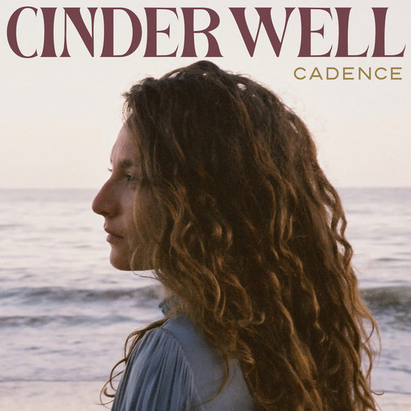 Cadence by Cinder Well on Free Dirt Records