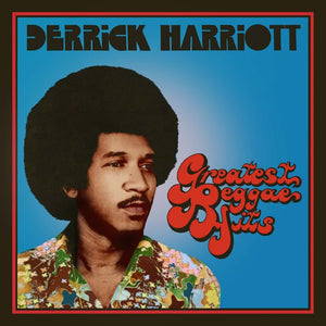 Greatest Reggae Hits by Derrick Harriott on Doctor Bird Records (the album cover features a colourised photograph of Derrick Harriott looking off camera)