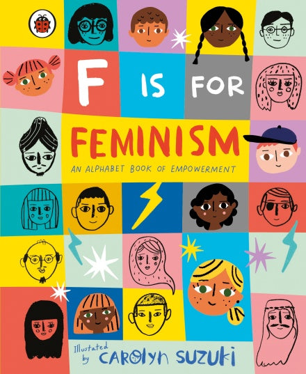 Carolyn Suzuki - F Is For Feminism: An Alphabet Book Of Empowerment
