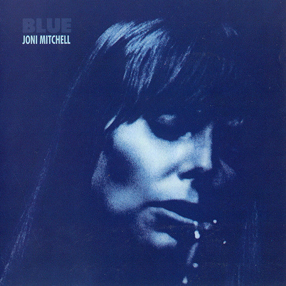 Blue by Joni Mitchell on Reprise Records