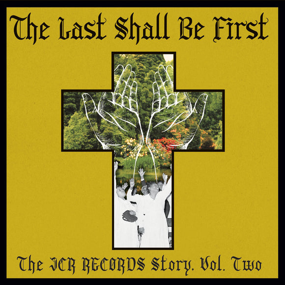 Various - The Last Shall Be First: The JCR Records Story Vol.2