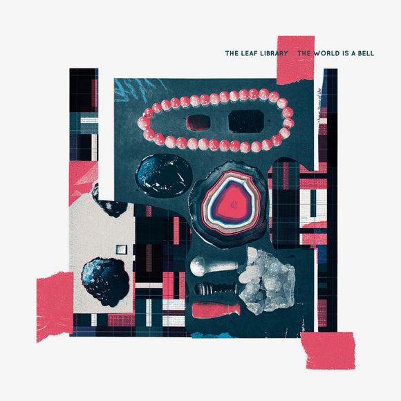 The World Is A Bell by The Leaf Library on Where It's At Is Where You Are (the album artwork features an abstract red and black collage design with the band name and album title in uppercase sans-serif text at the top-right)