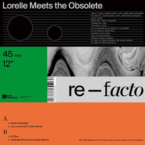 Re-facto by Lorelle Meets the Obsolete on Sonic Cathedral Records