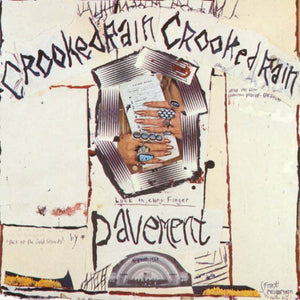 Crooked Rain Crooked Rain by Pavement on Matador Records