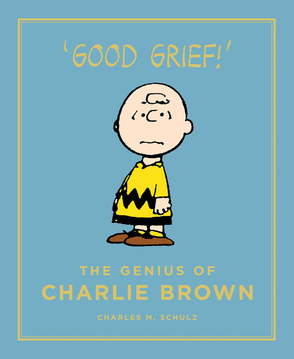 The Genius of Charlie Brown by Charles M. Schulz, published in hardback by Cannongate Books
