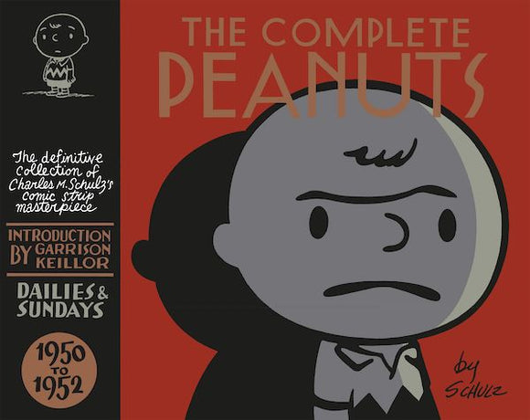 Charles M. Schulz - The Complete Peanuts 1950-1952: Volume 1