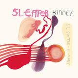 One Beat by Sleater-Kinney on Sub Pop Records (the album cover features artwork by Annabel Wright of an abstract illustration that appears to be internal organs, including a heart, and the band name ).