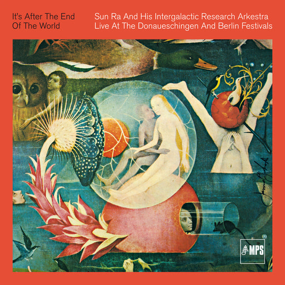 It's After The End Of The World by Sun Ra And His Intergalactic Research Arkestra on MPS Records