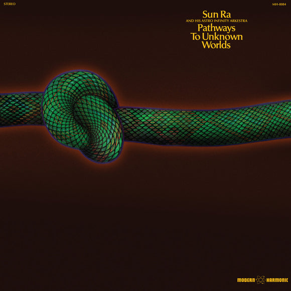 Pathways to Unknown Worlds by Sun Ra on Modern Harmonic Records (the album artwork features an illustration of what appears to be a snake's body tied in a knot crossing the sleeve from left to right; the background is a dark blood-red, and the artist name and album title are printed near the upper-right corner in yellow).